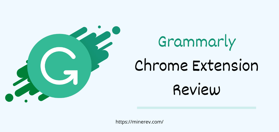 grammarly chrome extension review