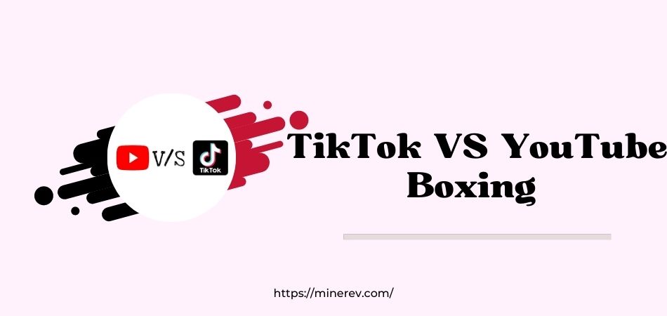 TikTok VS YouTube Boxing